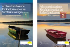 Achtsamkeitsbasierte Rückfallprävention bei Suchterkrankungen